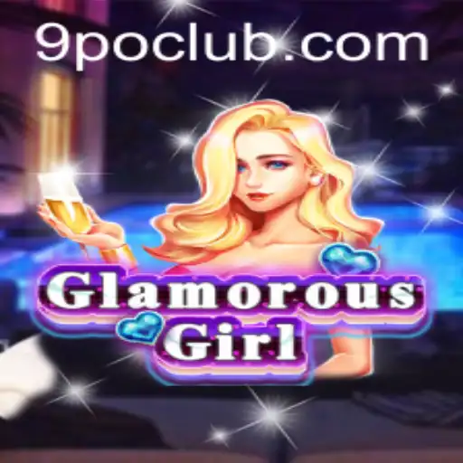 Discover the Allure of GlamorousGirl: A Captivating Game Experience
