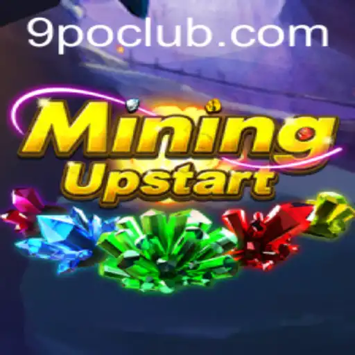 Exploring the Thrilling World of MiningUpstart: A Game-Changer with 9PO